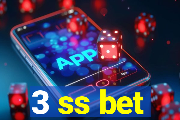 3 ss bet